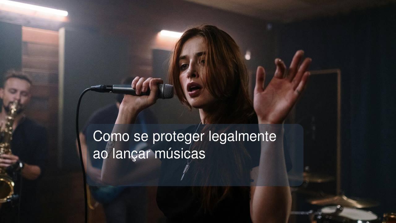 Como se proteger legalmente ao lançar músicas