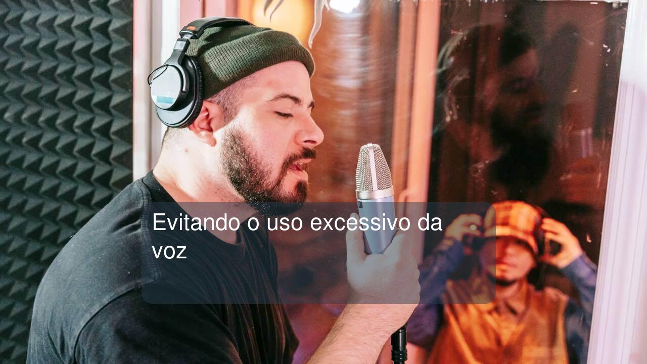 Evitando o uso excessivo da voz