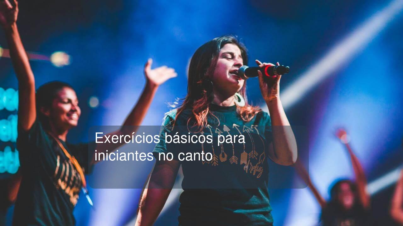 Exercícios básicos para iniciantes no canto