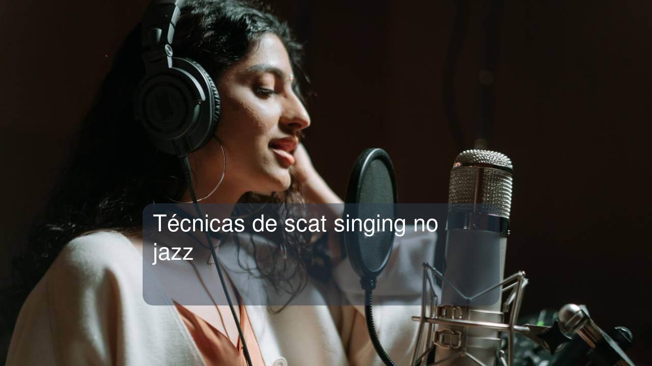 Técnicas de scat singing no jazz